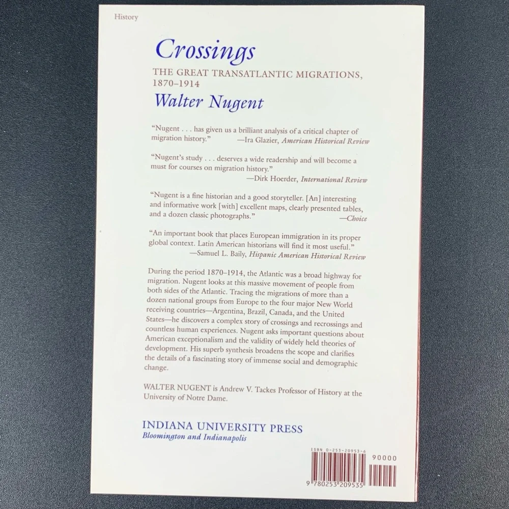 Crossings: The Great Transatlantic Migration, 1870–1914 by Walter Nugent. 1995.